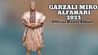 Garzali Miko Alfahari 2023 Official Hausa Album [upl. by Doggett925]