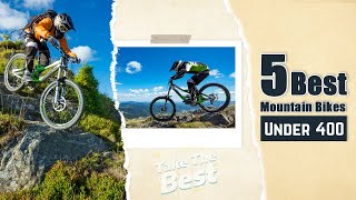 5 Best Mountain Bike Under 400 [upl. by Deeann]