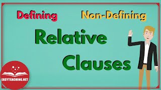 Relative Clauses Defining amp NonDefining  EasyTeaching [upl. by Tyika]