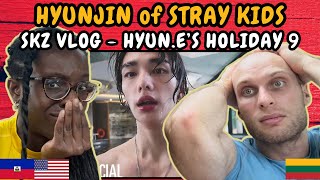 REACTION TO Stray Kids 스트레이 키즈  SKZ VLOG Hyunjin  Hyunes Holiday 9  FIRST TIME WATCHING [upl. by Patsis]