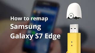 Tutorial  How to use Remapper A2 with Samsung Galaxy S7 Edge [upl. by Griselda]