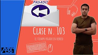 El Pasado en Hebreo  Clase N103  Hebreo para principiantes Aprendiendo Hebreo Facil en 5 minutos [upl. by Zena605]