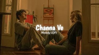 Kyu Dikhe Mujhe Tu Sirhaane Mere  Channa Ve  Slowed  Reverb   Akhil amp Mansheel  Moody LOFI [upl. by Raines39]