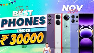 Top 5 Best Phone Under 30000 in November 2024  Flagship Phone Under 30K [upl. by Rhu846]