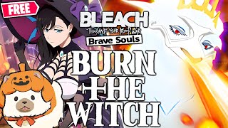 GET FREE BURN THE WITCH FAMILIARS NEW BURN THE WITCH EVENTS Bleach Brave Souls [upl. by Yanarp]