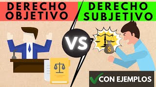 Derecho Objetivo y Subjetivo【 con EJEMPLOS 】 [upl. by Vijnas387]