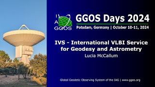 71 IVS  International VLBI Service for Geodesy and Astrometry  Lucia McCallum [upl. by Euqinot]