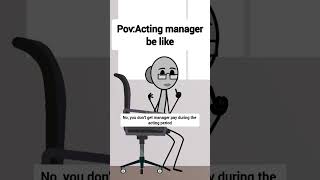 When you get a chance to be an acting manager animation funnyvideo gplus comedy [upl. by Leis]