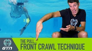 The Pull  How To Swim Front Crawl  Freestyle Swimming Technique [upl. by Alimat720]