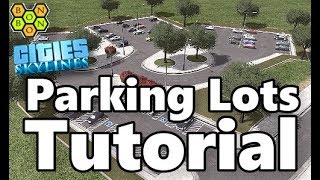 Cities Skylines  Parking Lots Tutorial [upl. by Biagi]