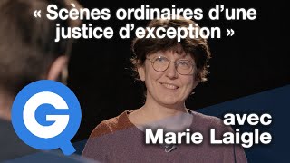 « Scènes ordinaires d’une justice d’exception » – Quartier Libre avec Marie Laigle EXTRAIT [upl. by Gapin248]