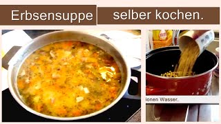 Leckere Erbsensuppe Eintopf mit geräuchertem Schweinebauch Rezept  ASMR Kochgeräusche [upl. by Kiryt]