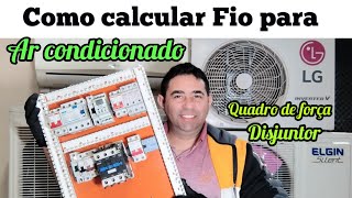 Como calcular fio e disjuntor para ar condicionado inverter [upl. by Ros378]