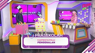 Prasekolah 2022  Klip  Cantiknya Pola  Pengenalan [upl. by Atnauqal]