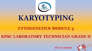 KARYOTYPING CYTOGENETICSMODULE 5 LABORATORY TECHNICIAN GRADE 2 [upl. by Alenoel79]