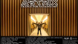 Astrix  Trance for Nations 7 HQ [upl. by Say]