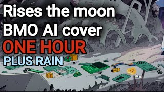 Rises the moon  BMO Ai cover  1 hour with rain [upl. by Archibald259]