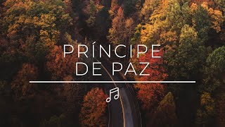 Príncipe de Paz  Alabanzas JBP [upl. by Elleneg]