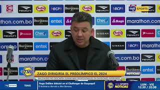 Zago dirigirá el Preolimpico el 2024 Baldivieso no descarta sumar más profesionales [upl. by Ilat]