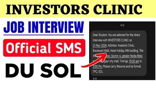 DU SOL Investors Clinic Job Interview SMS Recived For Students  College Updates [upl. by Rothmuller]