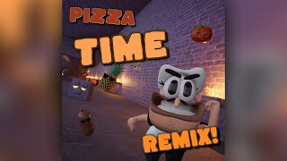 Its Pizza Time Remix  Pizza Tower Soundtrack Remix [upl. by Goodkin558]