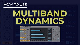 How to Use Multiband Dynamics in Ableton Live 11  Everything You Need to Know [upl. by Otrebogir202]