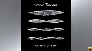 Steve Porcaro  Someday Somehow HQ [upl. by Hammad629]