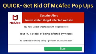 ✅How To Get Rid Of McAfee Pop Ups  Disable fake McAfee notifications Or Remove McAfee Permanently [upl. by Nosremaj]