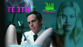 Teeth 2007 Horror Review feat Liam Banks of SuperfreakMedia  The Trash Tapes Podcast [upl. by Akelam]