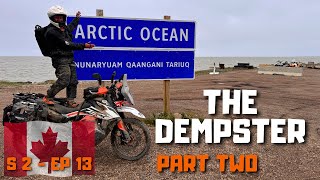 S2 EP13  Reaching The Arctic Ocean On The Dempster Highway Part Two [upl. by Odlauso]