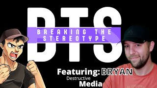 Breaking The Stereotype w Bryan  Destructive Media [upl. by Lula]