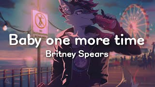 Britney Spears  Baby One More Time Lyrics [upl. by Jentoft]