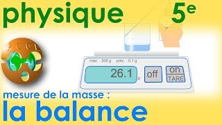 Mesure de la MASSE  la BALANCE  PhysiqueChimie  Collège 5e [upl. by Ajar314]