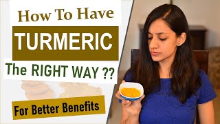 How To ABSORB TURMERIC and Increase Health Benefits  Tips About Turmeric and Curcumin [upl. by Nwahshar]