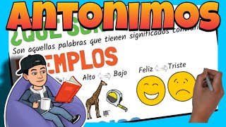 ❎ ANTÓNIMOS para NIÑOS 🤔 ¿Qué son los ANTÓNIMOS [upl. by Egiarc]