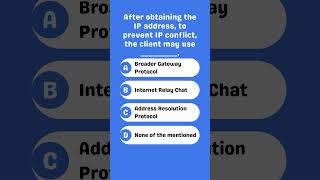 To prevent IP conflict after obtaining an IP the client uses [upl. by Will472]