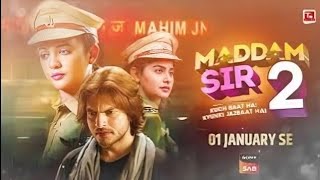 MADAM SIR SEASON 2 ALL  INFORMATION ℹ️  MADAM SIR SEASON 2 EPISODE 1madamsir madamsir [upl. by Kylynn685]