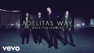 Adelitas Way  Save The World Audio [upl. by Hara986]