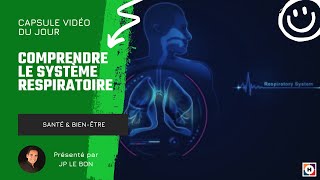 Comprendre le système respiratoire  JP LE BON [upl. by Leede550]