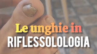 Le unghie in riflessologia [upl. by Arahsal]