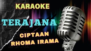 TERAJANA  POP DANGDUT VERSION  KARAOKE SONGS WITH LYRICS [upl. by Rentschler971]