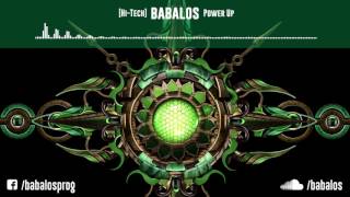 HiTech  Darkpsy  Melodic Babalos  Power Up [upl. by Vig]