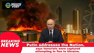 BREAKING Putin addresses the Nation breakingnews russiaukraineconflict moscoattack putinspeech [upl. by Thury768]