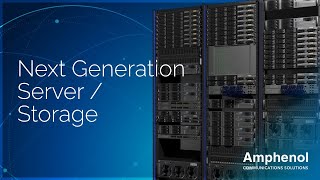 Amphenol Advantage – Next Generation Server  Storage [upl. by Ljoka]