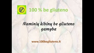 Naminių kibinų be gliuteno gamyba www100begliutenolt [upl. by Durwin]