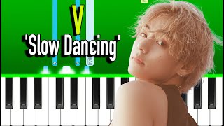 V  Slow Dancing Piano Tutorial [upl. by Publius]