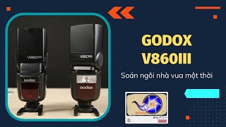 Godox V860III  Đèn speedlite đáng mua nhất hiện nay [upl. by Ailasor]