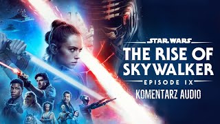 Gwiezdne wojny Skywalker Odrodzenie Star Wars The Rise of Skywalker  komentarz audio [upl. by Htebzile]