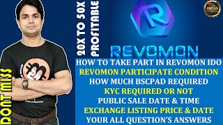 Revomon IDO Condition  BSCPAD needed  KYC  Exchange Listing Price – 10x to 50x Profitable [upl. by Assenej]