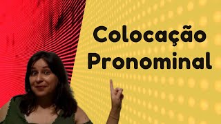 Colocação Pronominal  Vídeo 12 [upl. by Goldarina114]